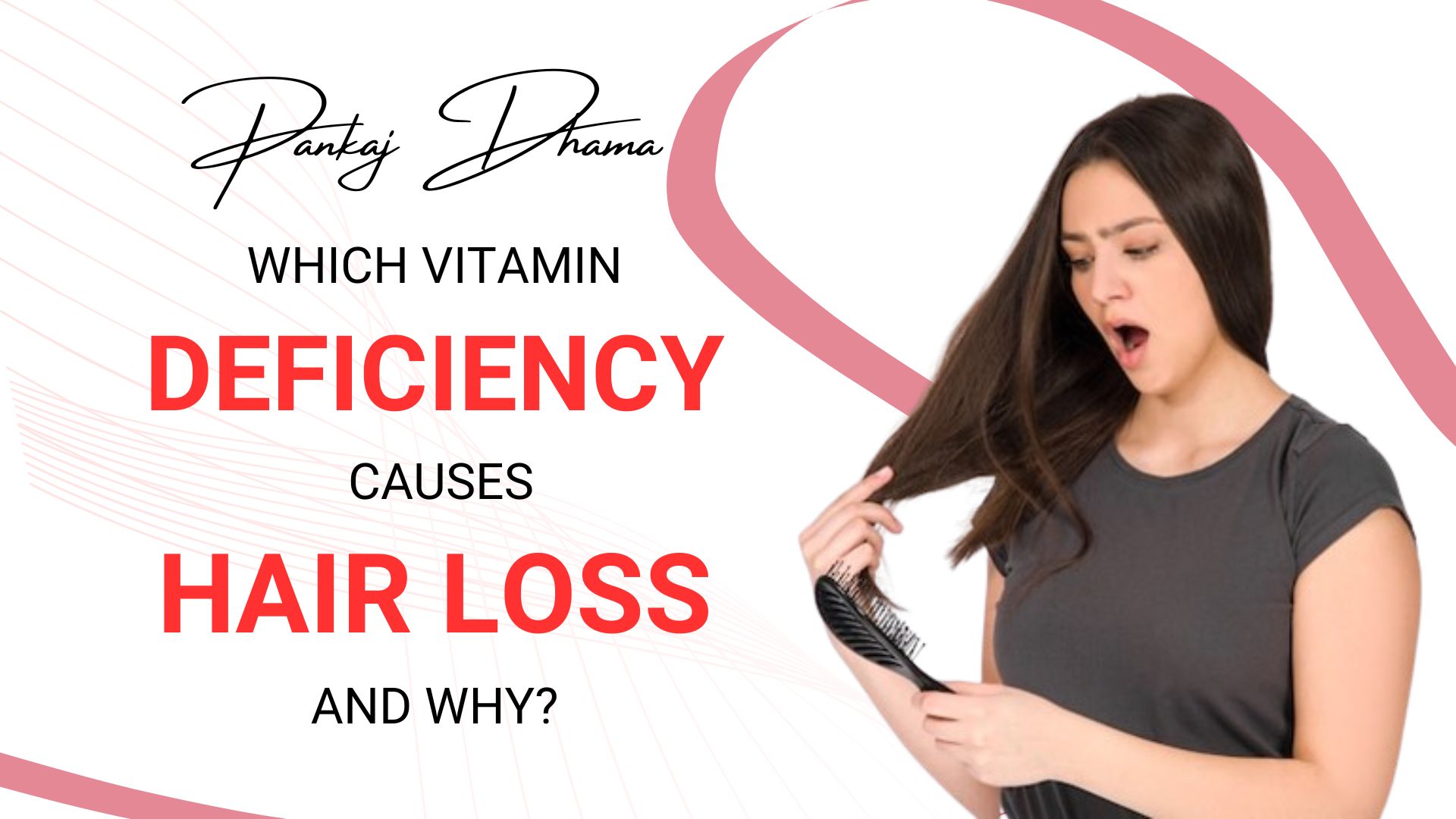 which vitamin deficiency causes hair loss And Why? Pankaj Dhama